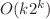 $O(k2^{k})$