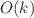 $O(k)$